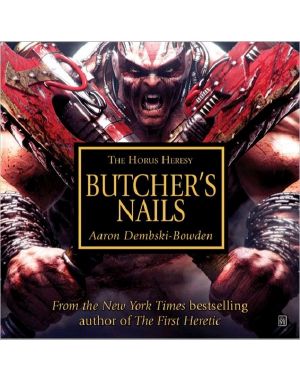 [Warhammer 40,000 01] • [The Horus Heresy #Audio Drama 01] • Butcher's Nails